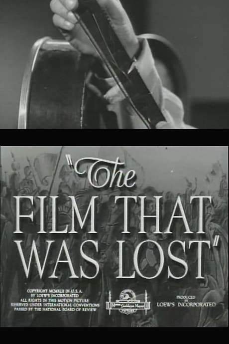 The Film That Was Lost